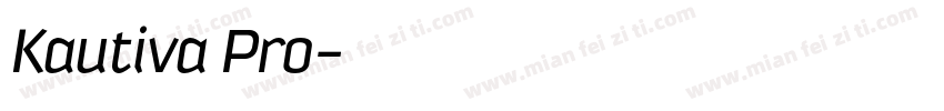 Kautiva Pro字体转换